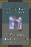 Book Cover for What Dreams May Come by Richard Matheson