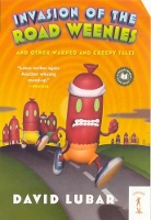 Book Cover for Invasion of the Road Weenies by David Lubar