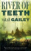 Book Cover for River of Teeth by Sarah Gailey