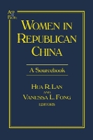 Book Cover for Women in Republican China: by Hua R. Lan, Vanessa L. Fong