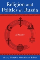 Book Cover for Religion and Politics in Russia: by Marjorie Mandelstam Balzer