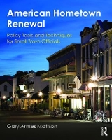 Book Cover for American Hometown Renewal by Gary Mattson