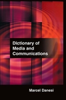 Book Cover for Dictionary of Media and Communications by Marcel Danesi