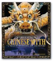 Book Cover for Chinese Myth: by Philip Wilkinson