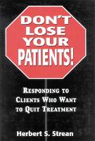 Book Cover for Don't Lose Your Patients by Herbert S. Strean