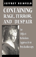 Book Cover for Containing Rage, Terror and Despair by Jeffrey Seinfeld