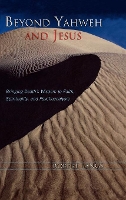 Book Cover for Beyond Yahweh and Jesus by Robert Langs