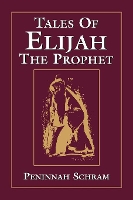 Book Cover for Tales of Elijah the Prophet by Peninnah Schram