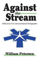 Book Cover for Against the Stream by William Petersen