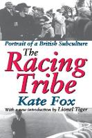 Book Cover for The Racing Tribe by Kate Fox