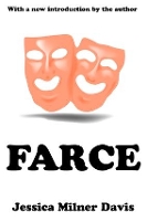 Book Cover for Farce by Jessica Milner Davis