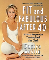 Book Cover for Fit and Fabulous After 40 by Denise Austin