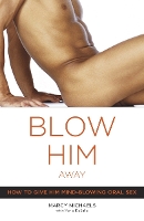 Book Cover for Blow Him Away by Marcy Michaels