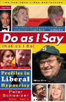 Book Cover for Do As I Say (Not As I Do) by Peter Schweizer