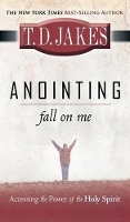 Book Cover for Anointing by T. D. Jakes