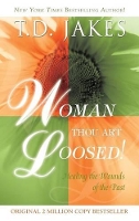 Book Cover for Woman Thou Art Loosed Revised by T D Jakes