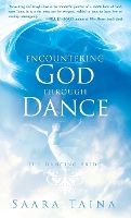 Book Cover for Encountering God Through Dance by Saara Taina