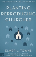 Book Cover for Planting Reproducing Churches by Elmer Towns