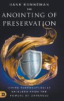 Book Cover for The Anointing of Preservation by Hank Kunneman