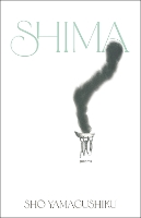 Book Cover for Shima by Sho Yamagushiku