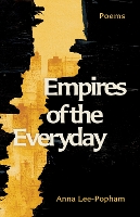 Book Cover for Empires Of The Everyday by Anna Lee-Popham