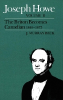 Book Cover for Joseph Howe, Volume II by Murray Beck