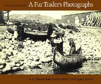 Book Cover for A Fur Trader's Photographs by William James