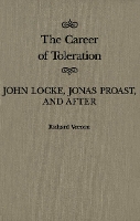 Book Cover for The Career of Toleration by Richard Vernon