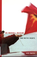 Book Cover for The Marshall Decision and Native Rights by Ken Coates