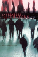 Book Cover for La Frénésie des fusions by Andrew Sancton