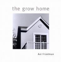 Book Cover for The Grow Home by Avi Friedman