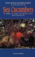 Book Cover for Sea Cucumbers of British Columbia, Southeast Alaska and Puget Sound by Philip Lambert