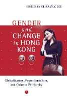 Book Cover for Gender and Change in Hong Kong by Eliza WingYee Lee