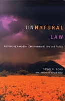 Book Cover for Unnatural Law by David R. Boyd