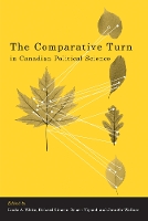 Book Cover for The Comparative Turn in Canadian Political Science by Linda White