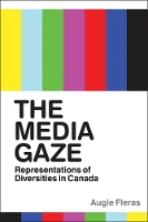 Book Cover for The Media Gaze by Augie Fleras