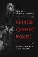 Book Cover for Chinese Comfort Women by Peipei Qiu, Su Zhiliang, Chen Lifei