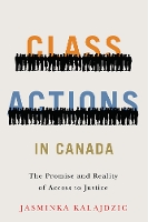 Book Cover for Class Actions in Canada by Jasminka Kalajdzic