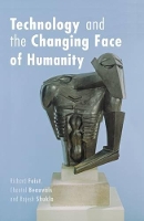 Book Cover for Technology and the Changing Face of Humanity by Richard Feist