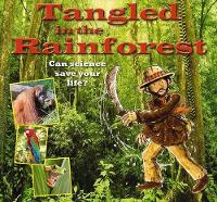 Book Cover for Tangled in the Rainforest by Gerry Bailey