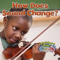 Book Cover for How Does Sound Change? by Paula Smith