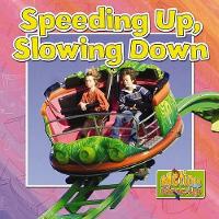 Book Cover for Speeding Up and Slowing Down? by Paula Smith