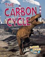 Book Cover for The Carbon Cycle by Diane Dakers