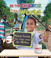 Book Cover for Be The Change For The World by Paula Smith