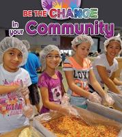 Book Cover for Be The Change For Your Community by Paula Smith