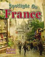 Book Cover for Spotlight on France by Bobbie Kalman