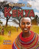 Book Cover for Spotlight on Kenya by Bobbie Kalman
