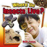 Book Cover for Where Do Insects Live? by Molly Aloian