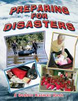 Book Cover for Preparing for Disasters by Bobbie Kalman, Kelley MacAulay