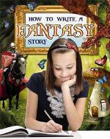 Book Cover for How to Write a Fantasy Story by Natalie Hyde